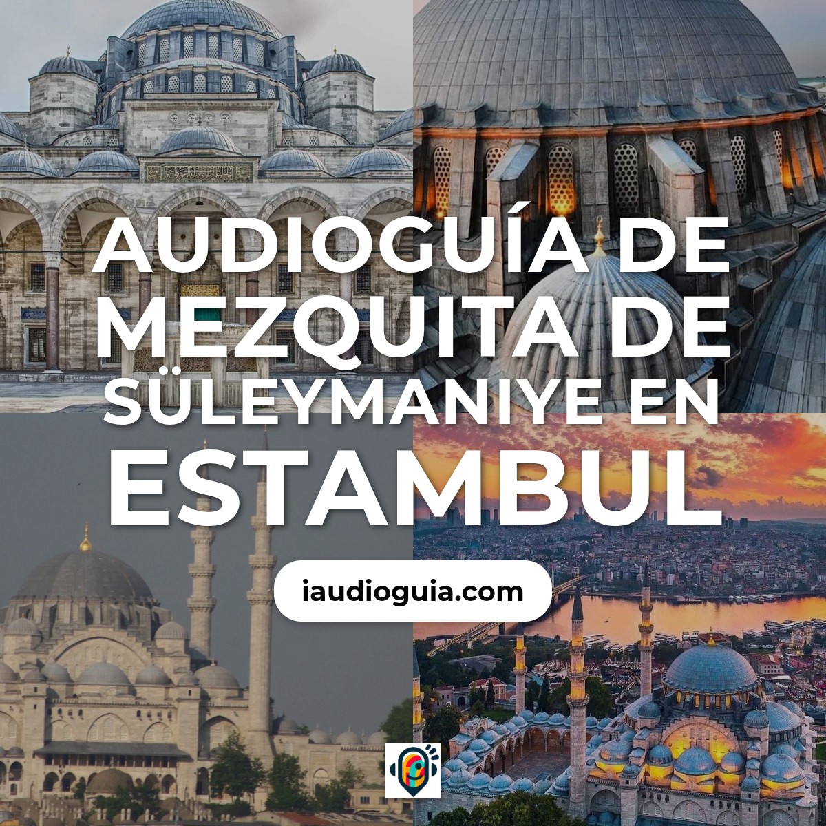 Audioguía de Mezquita Suleymaniye