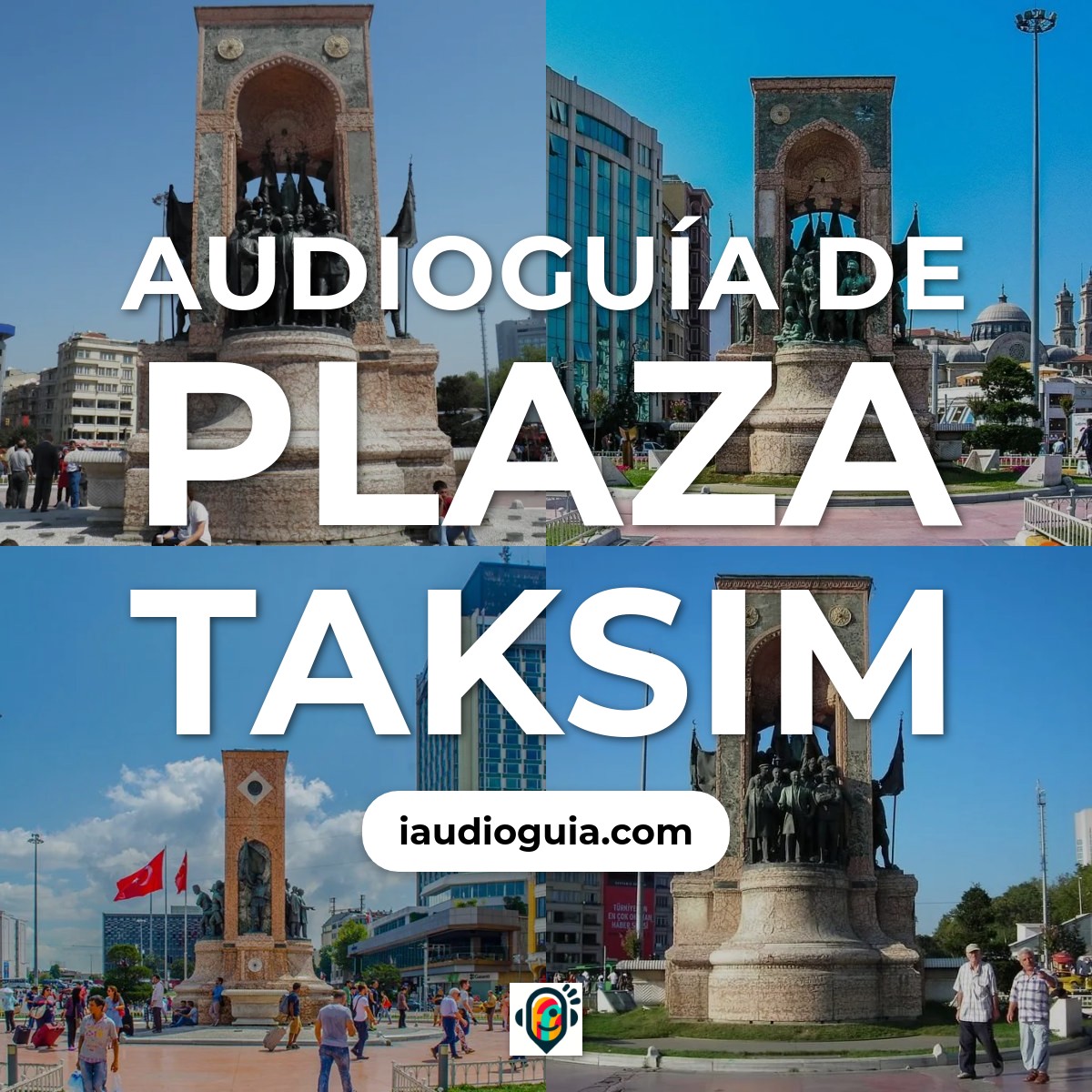 Audioguía de Plaza Taksim