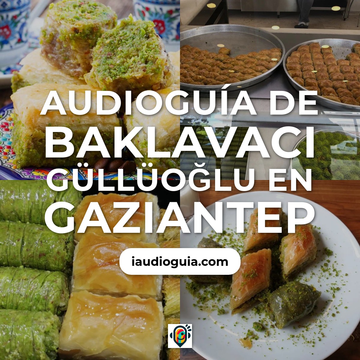 Audioguía de Baklavaci Gulluoglu