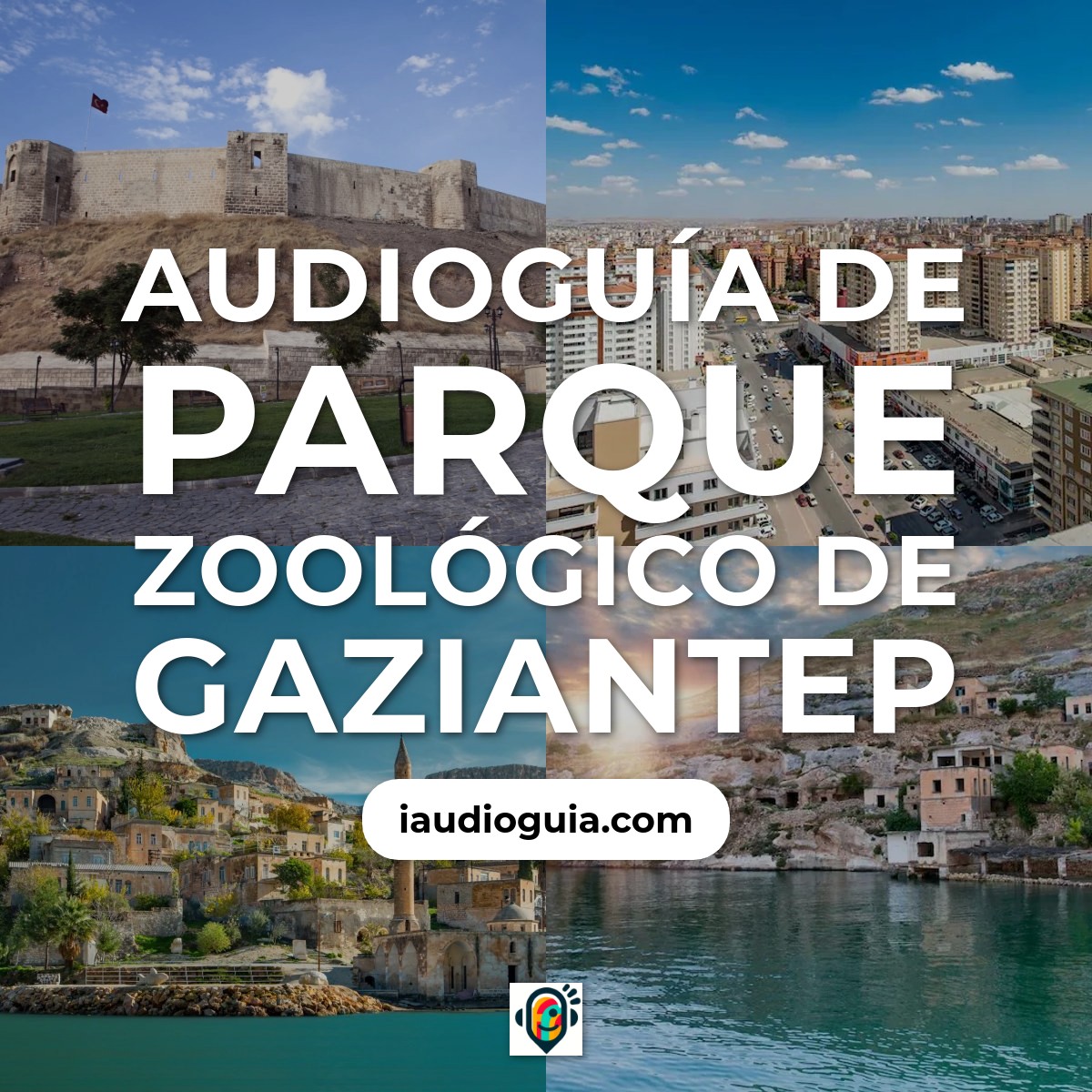 Audioguía de Parque Zoológico de Gaziantep