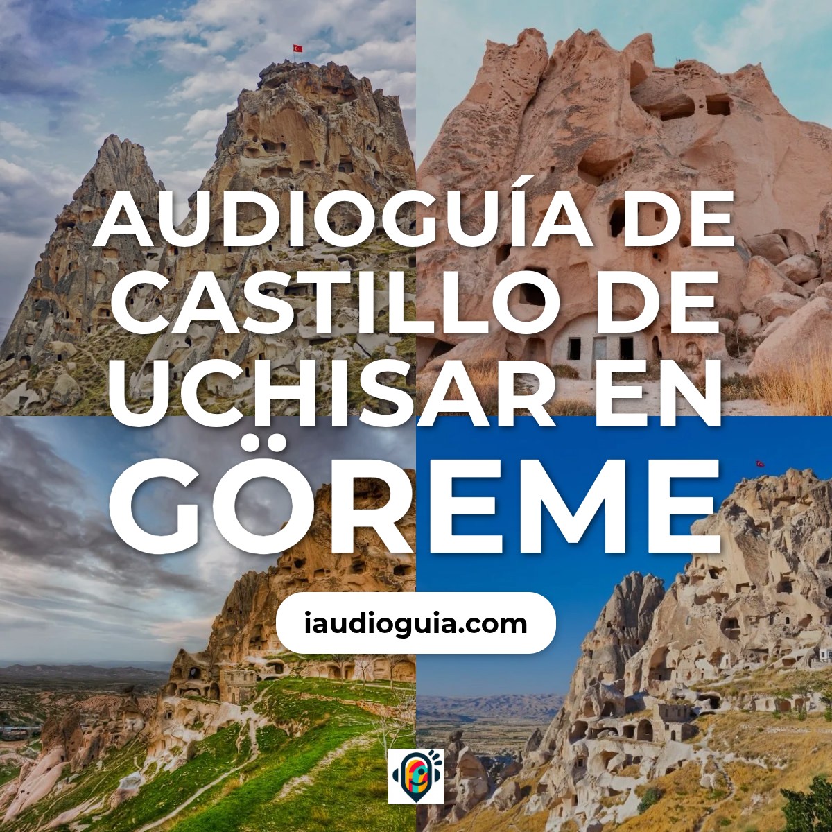 Audioguía de Castillo Uchisar