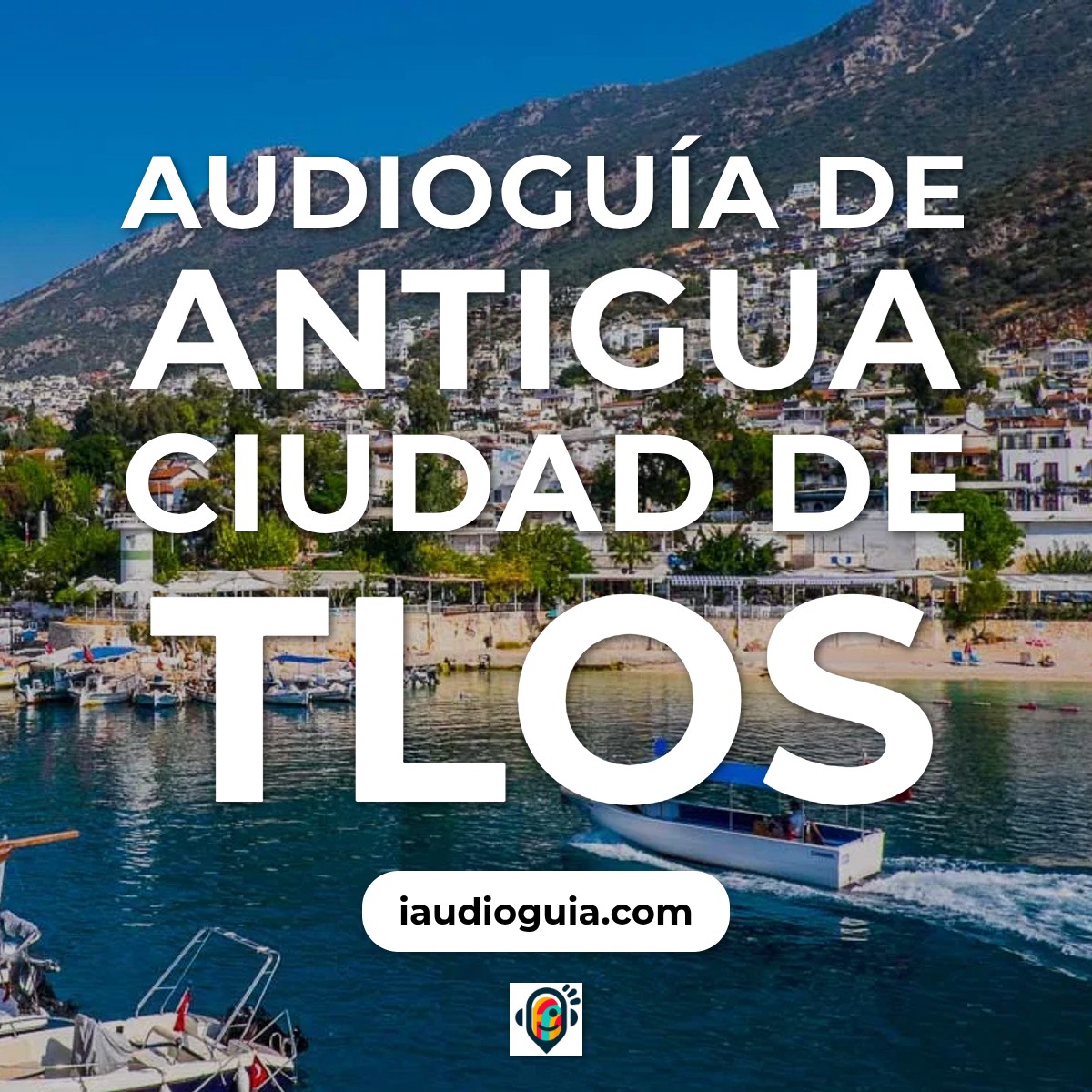 Audioguía de Antigua Ciudad Tlos