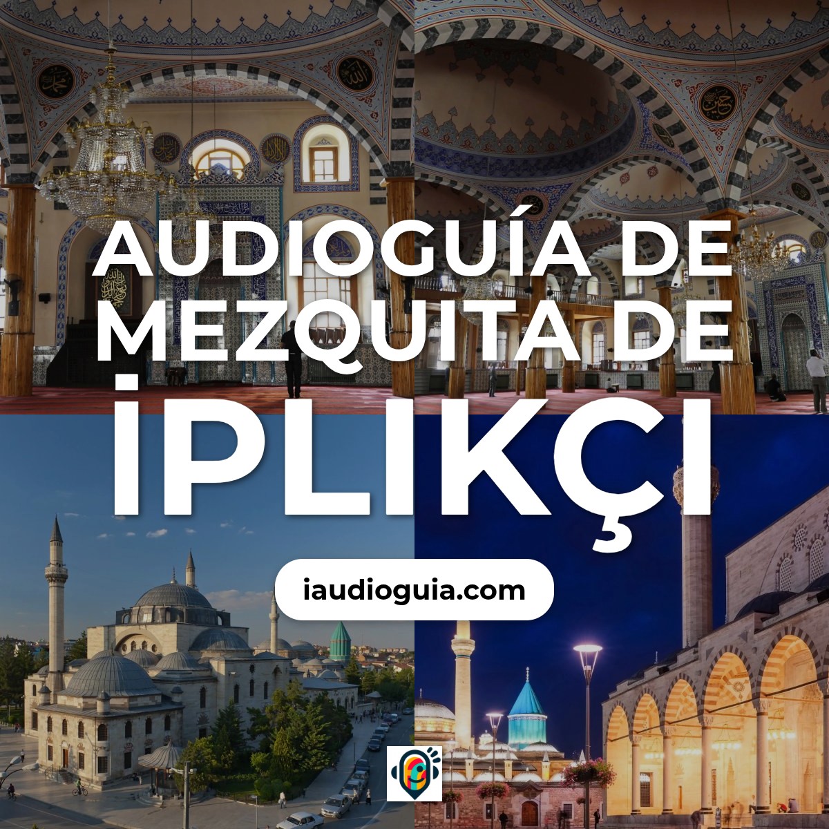 Audioguía de Konya
