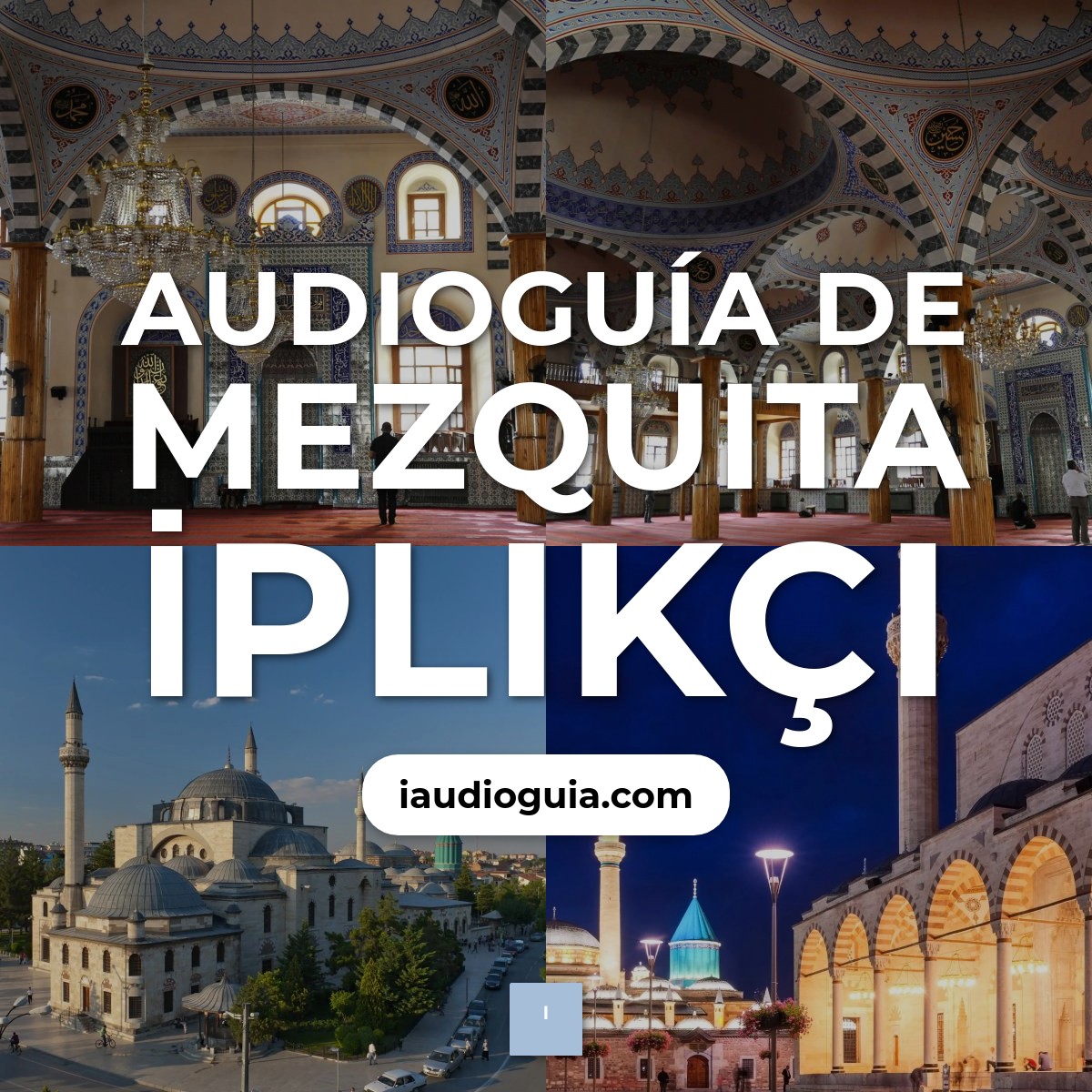 Audioguía de Iplikci Mosque