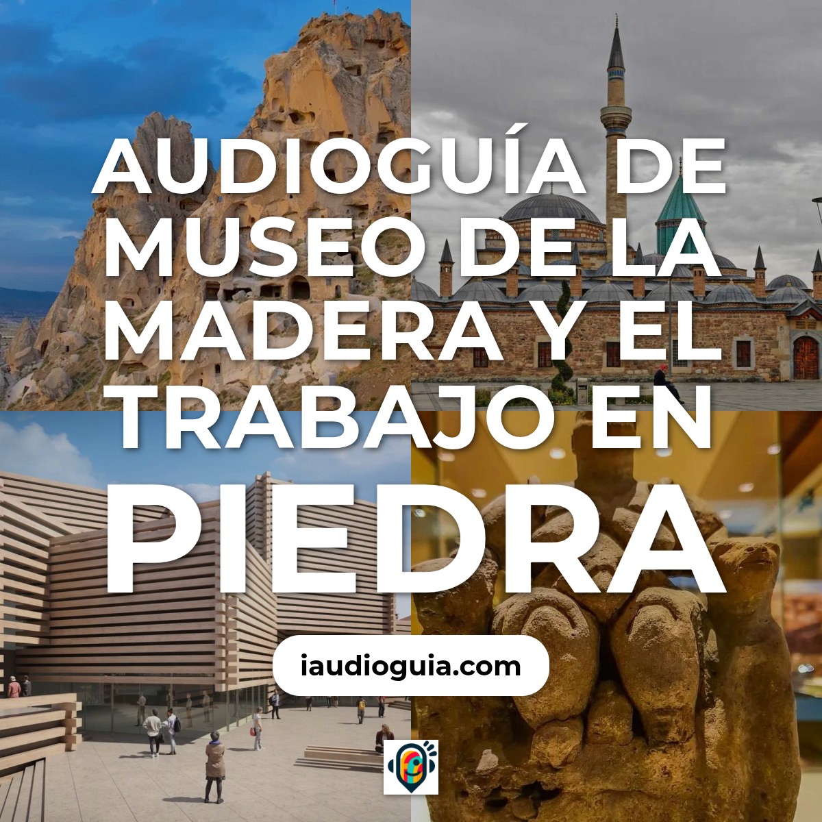 Audioguía de Museo Madera Trabajo En Piedra
