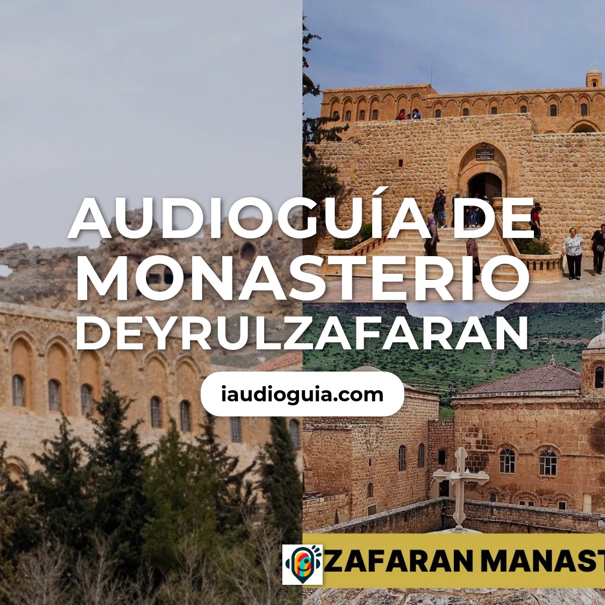 Audioguía de Monasterio Deyrulzafaran