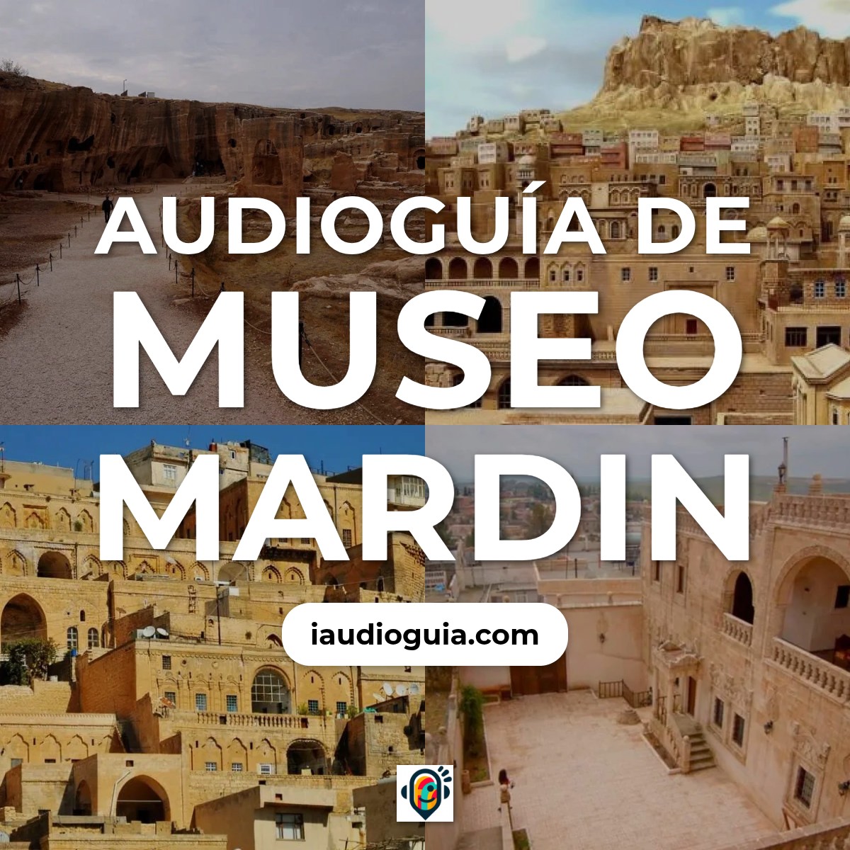 Audioguía de Museo Mardin