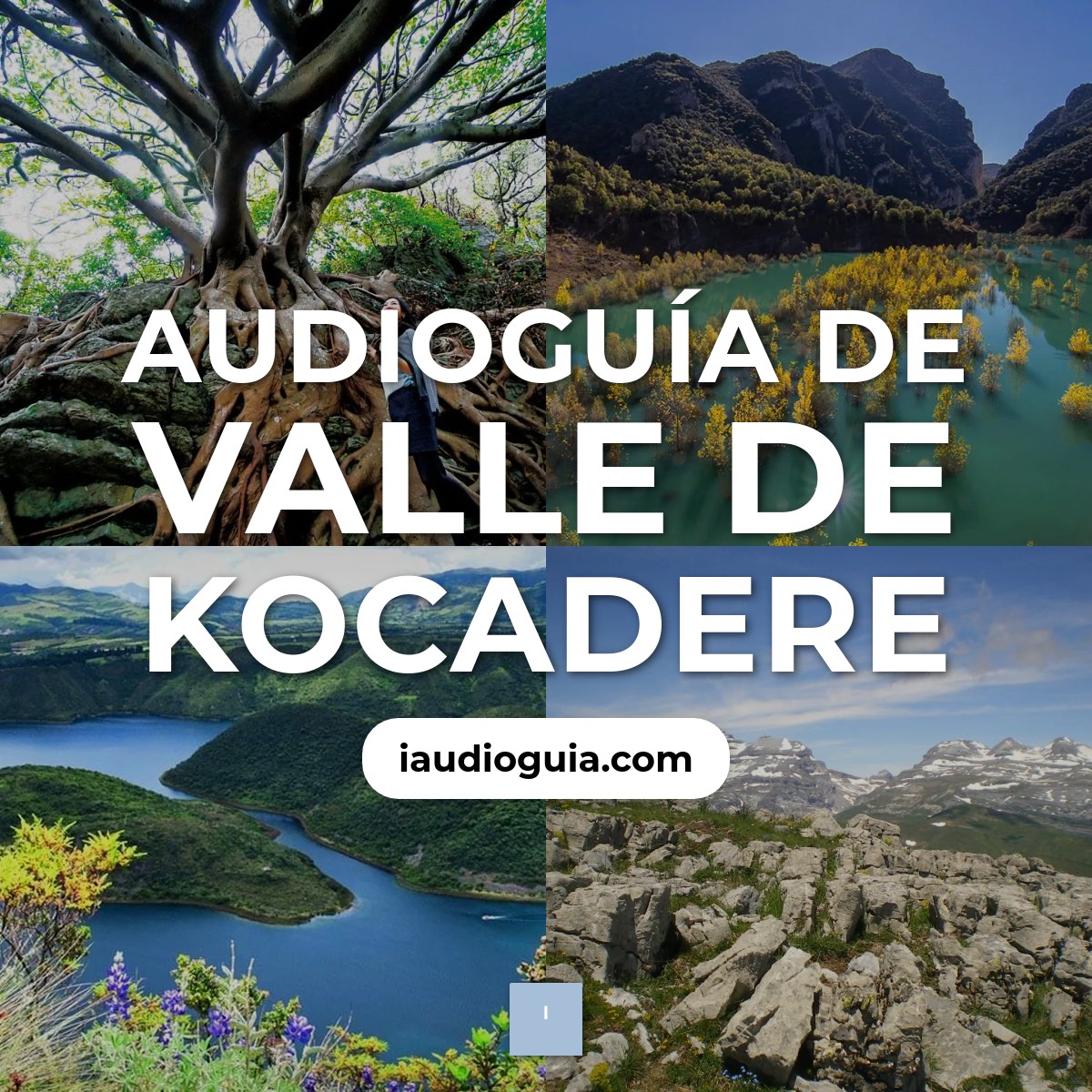 Audioguía de Geoparque Global Unesco Kocadere Valley