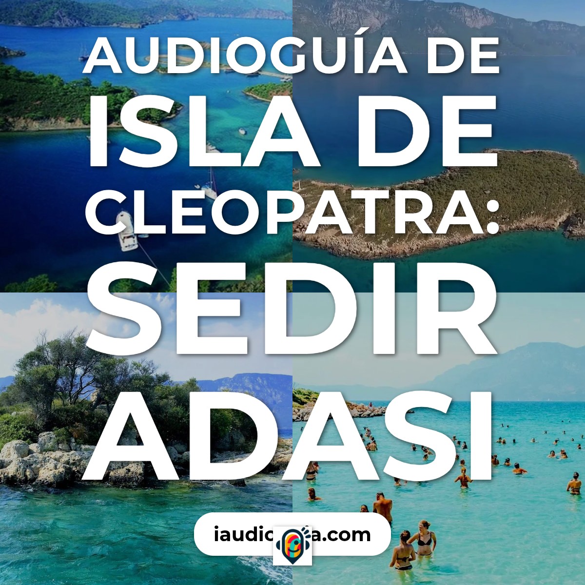 Audioguía de Isla Cleopatra Sedir Adasi