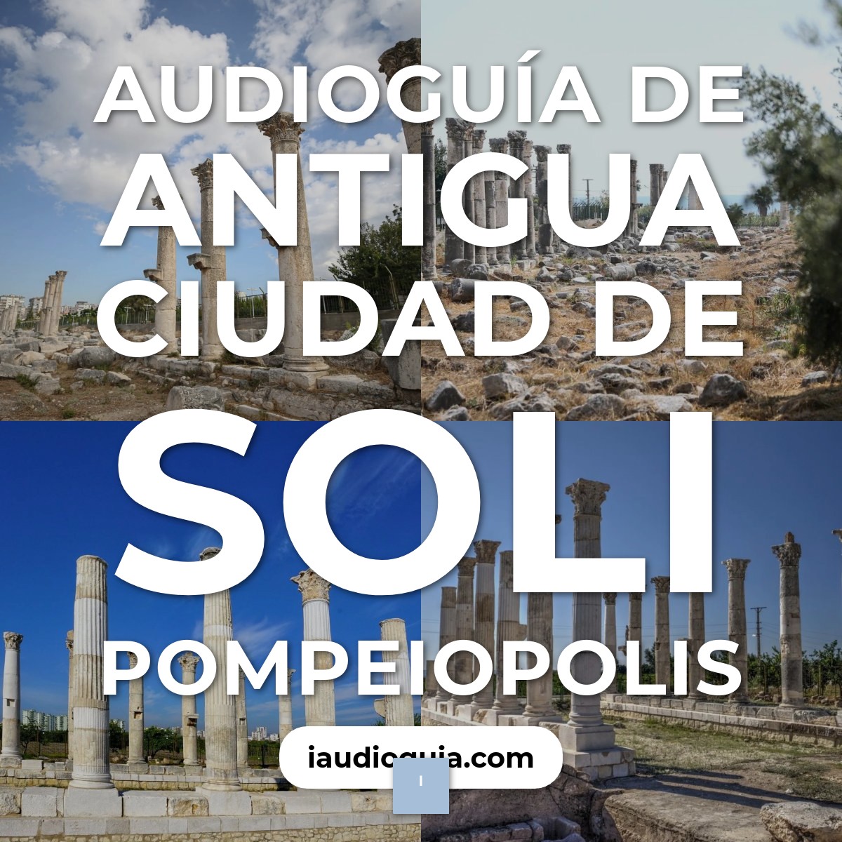 Audioguía de Antigua Ciudad Soli Pompeiopolis