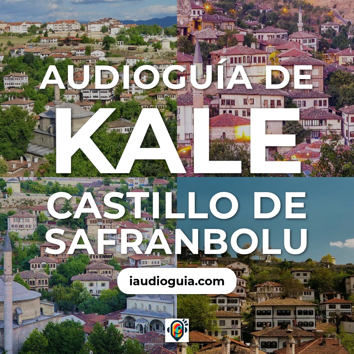 Audioguía de Safranbolu