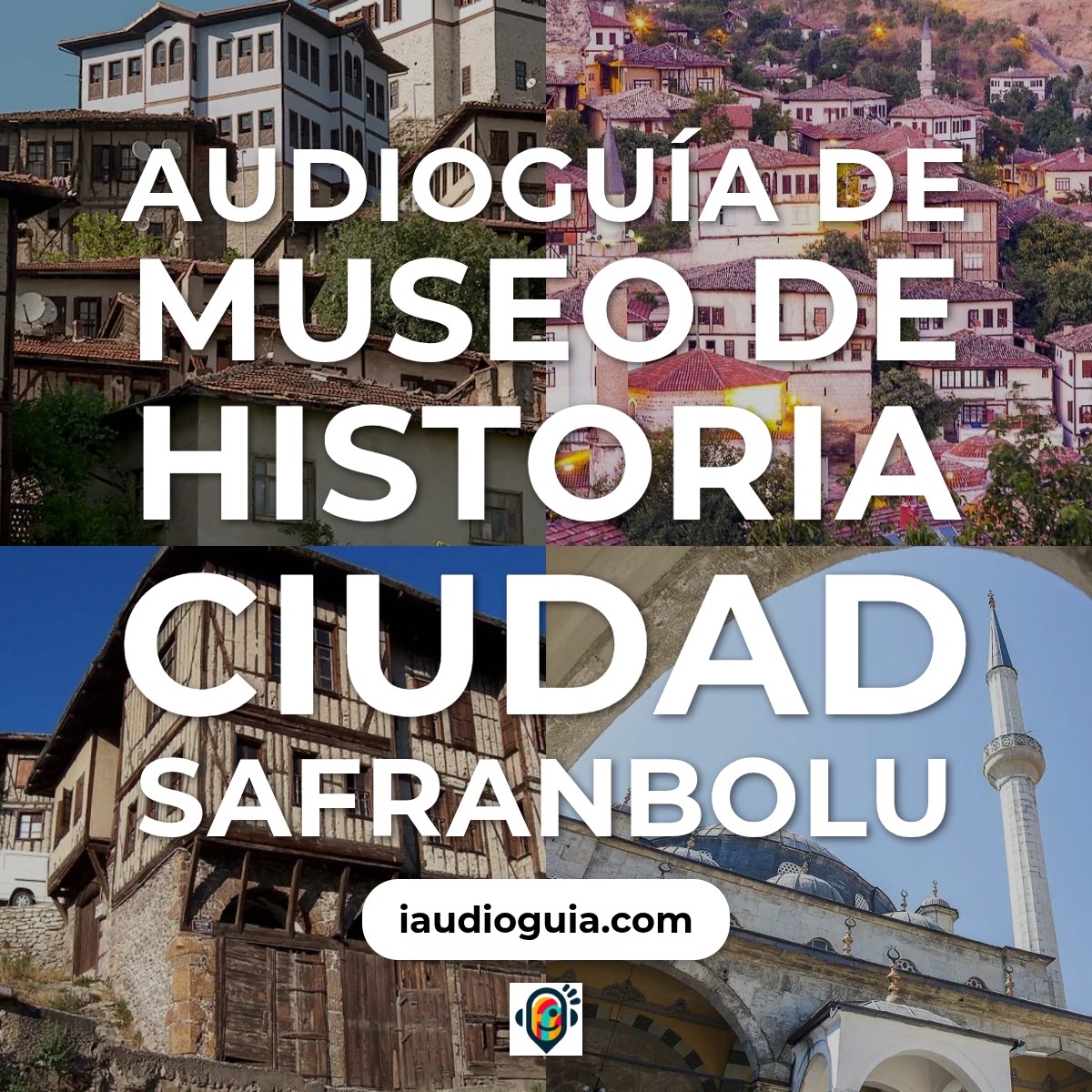 Audioguía de Safranbolu