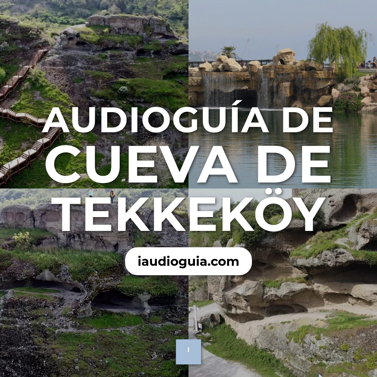 Audioguía de Cueva Tekkekoy