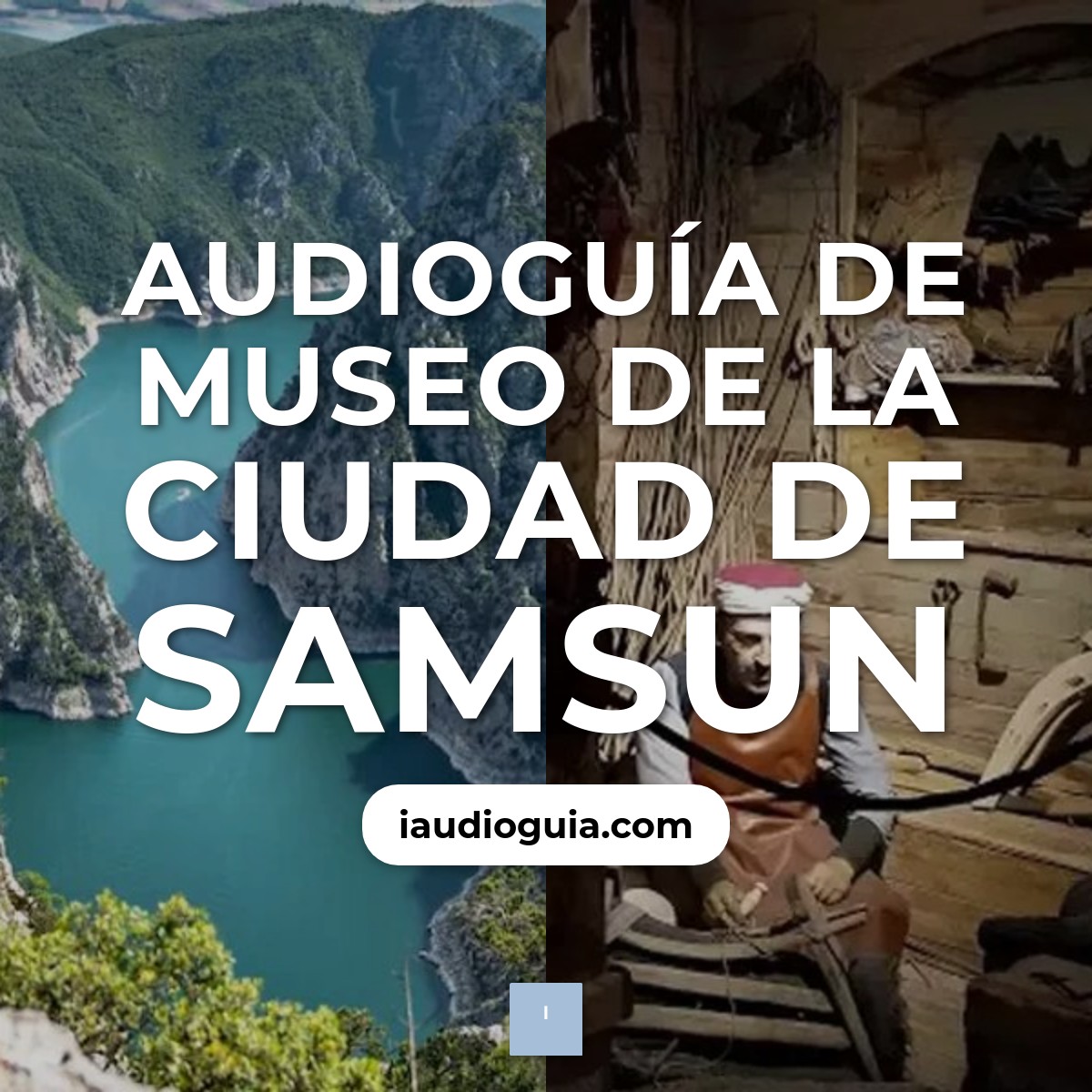 Audioguía de Museo Ciudad Samsun