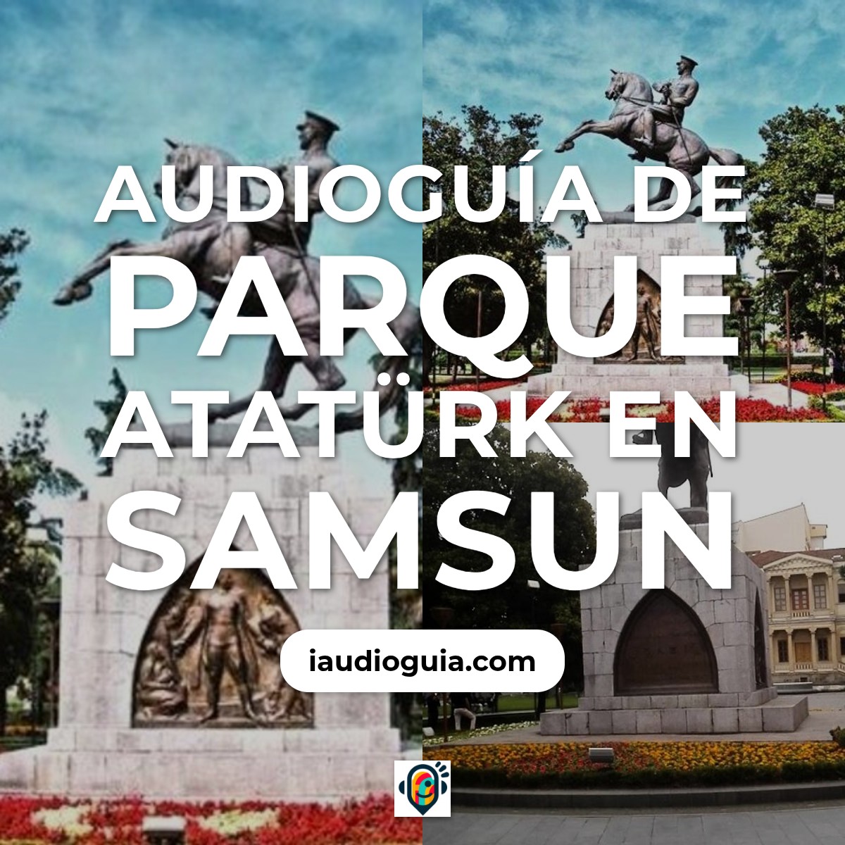 Audioguía de Parque Ataturk