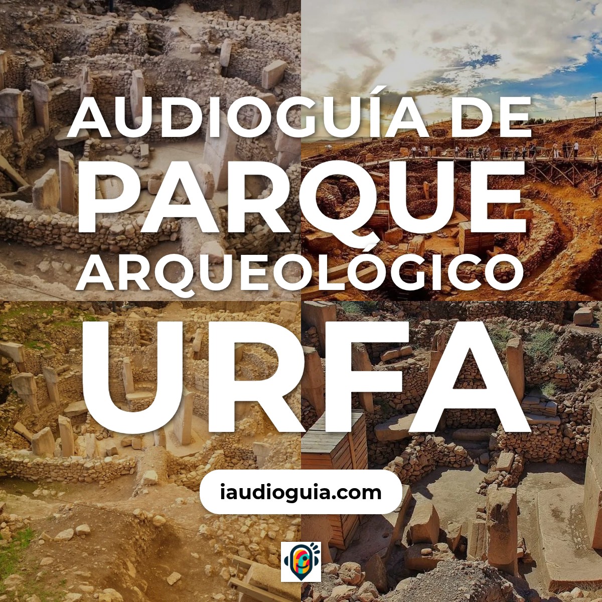 Audioguía de Parque Arqueologico Urfa