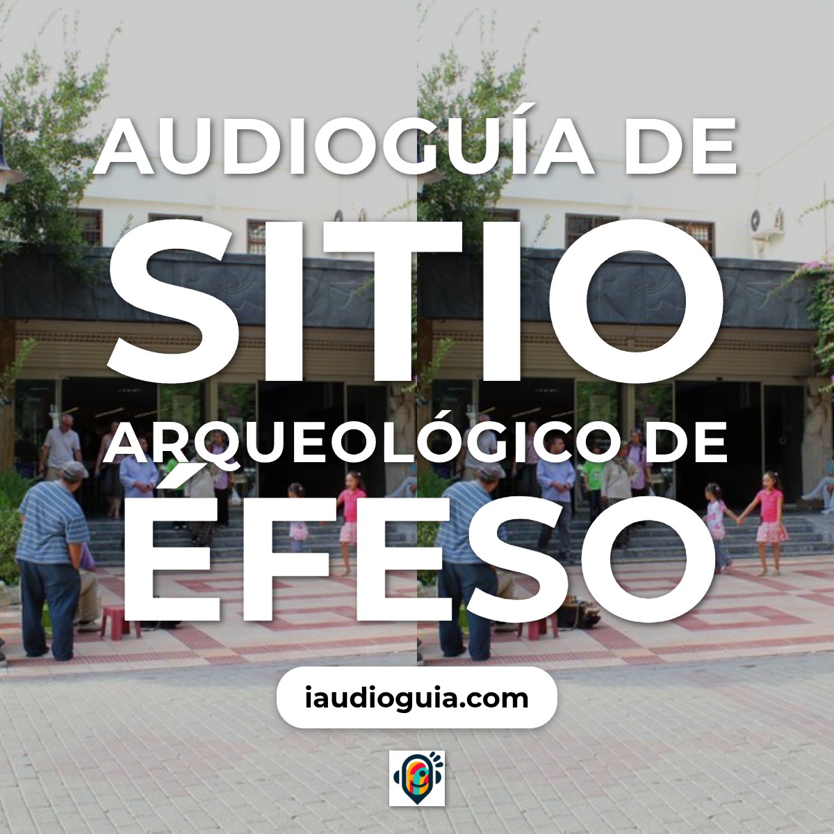 Audioguía de Selcuk