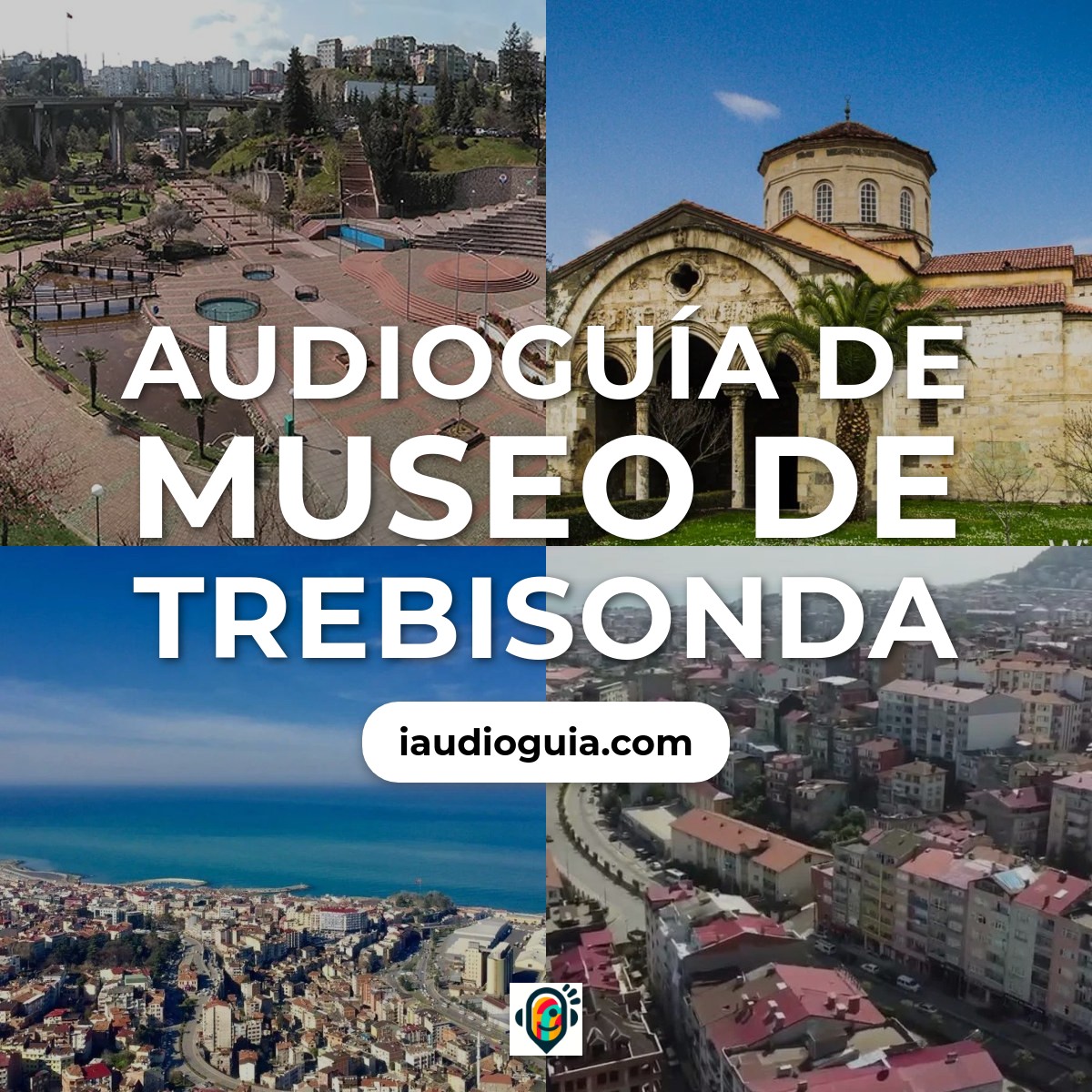 Audioguía de Museo Trebisonda