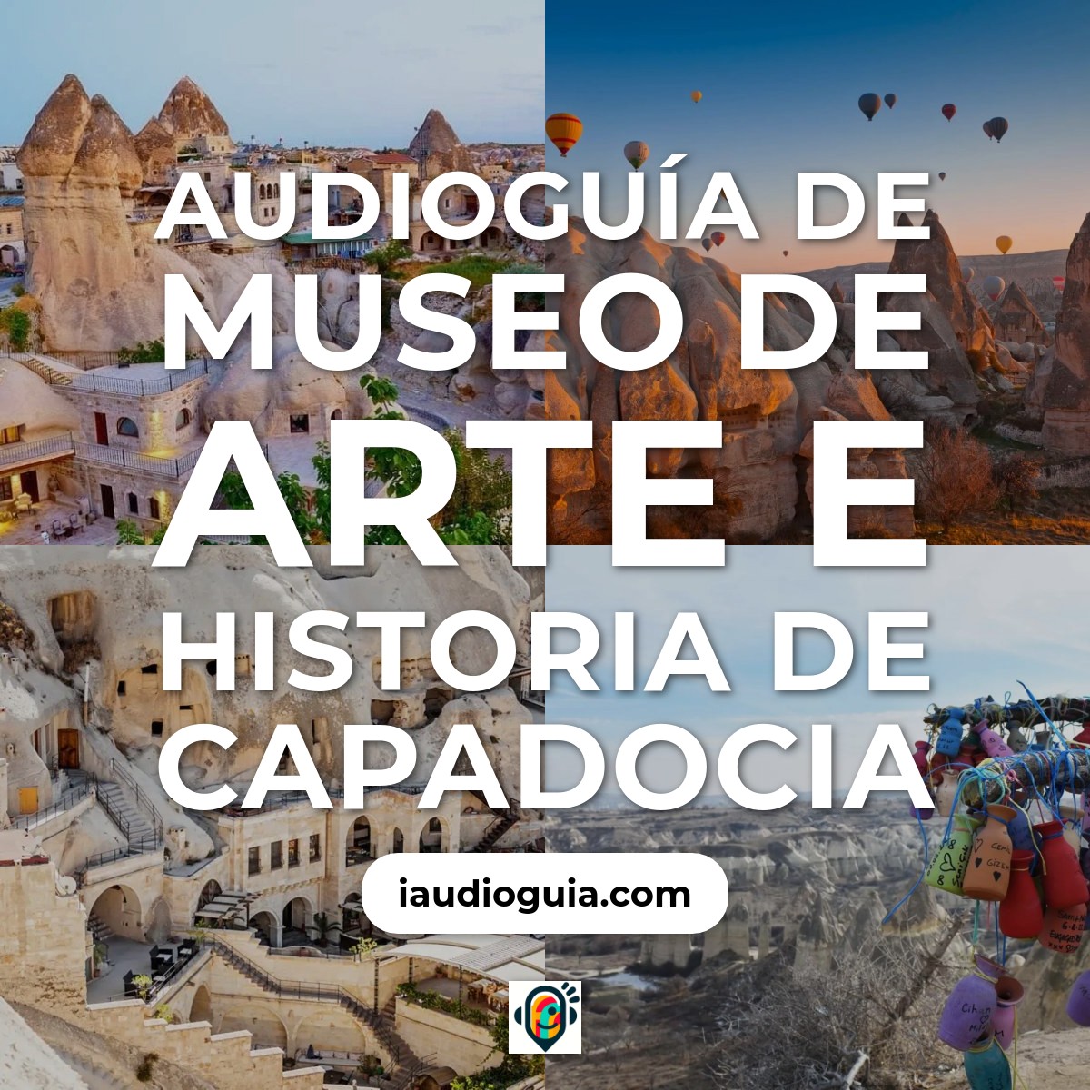 Audioguía de Museo de Arte e Historia de Capadocia