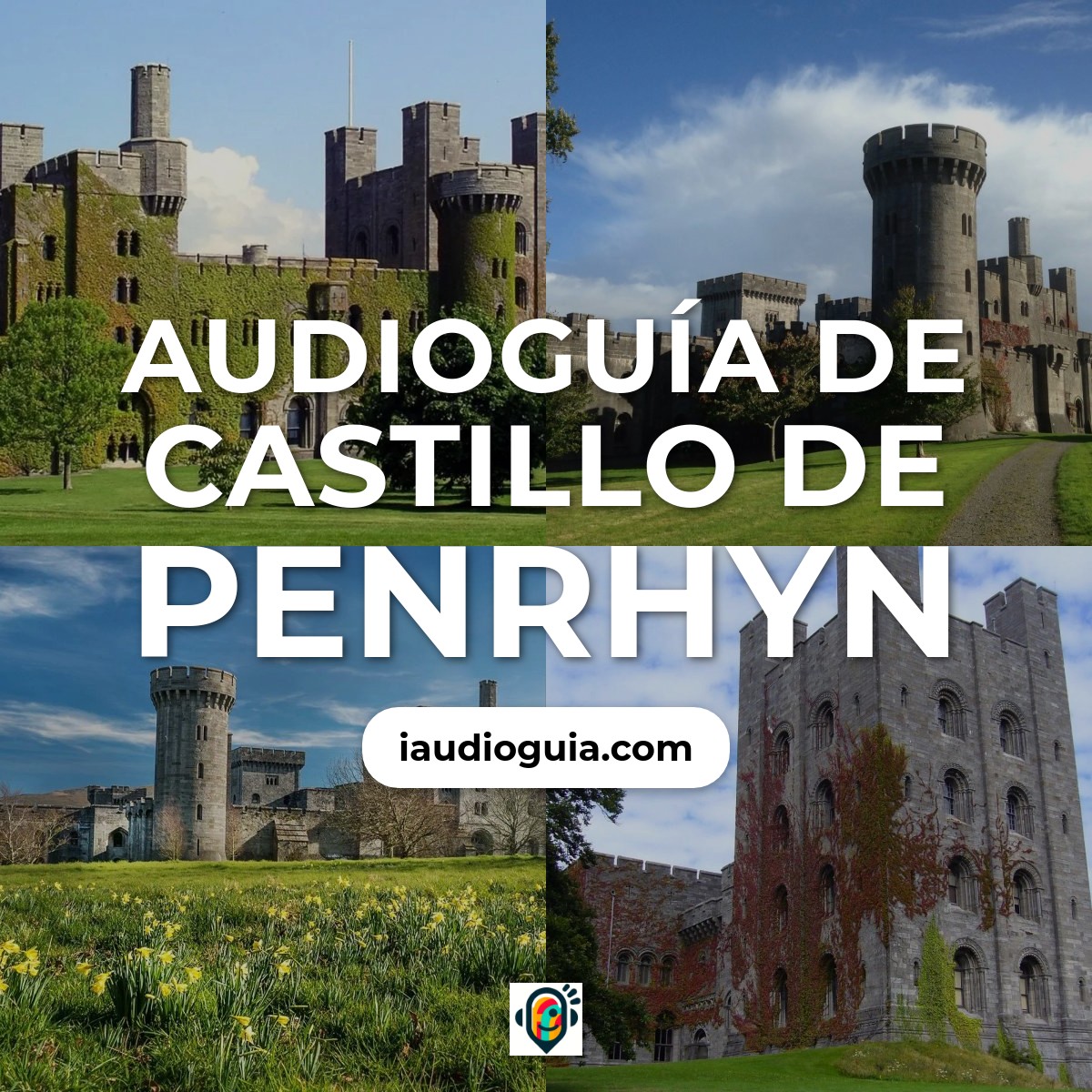 Audioguía de Castillo Penrhyn