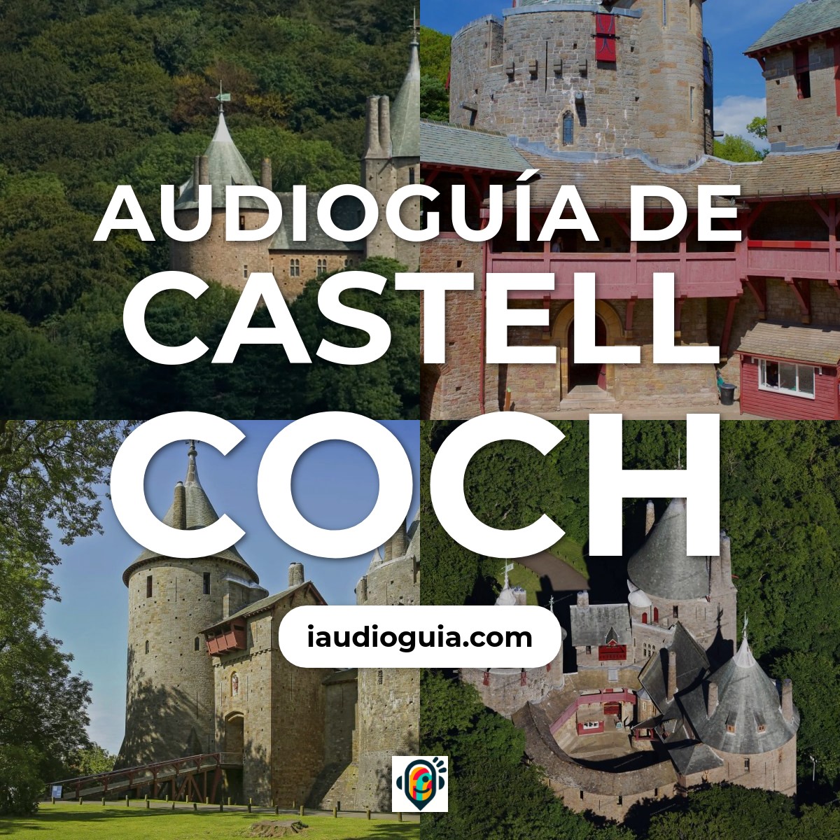 Audioguía de Castell Coch