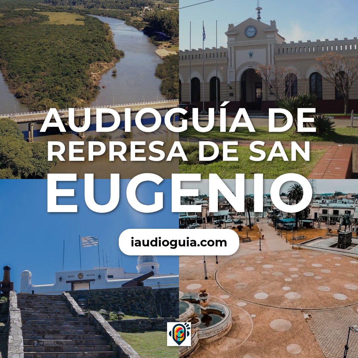 Audioguía de Represa San Eugenio