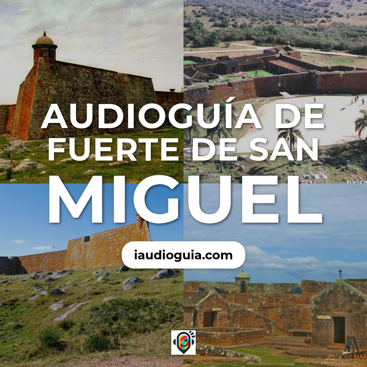 Audioguía de Fuerte San Miguel