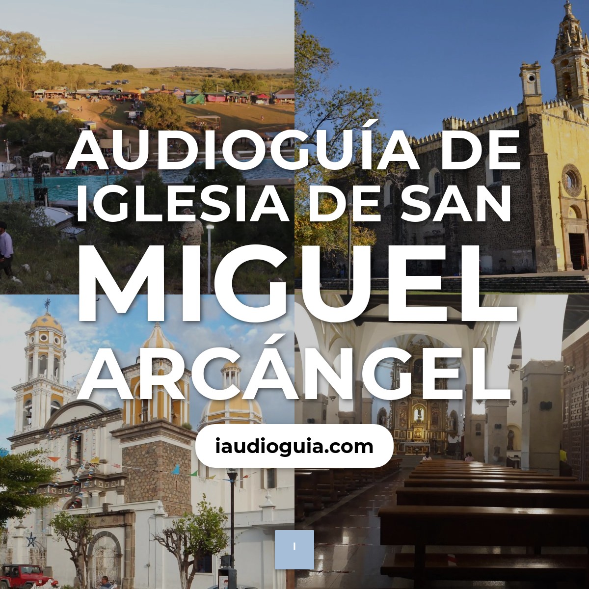 Audioguía de Iglesia San Miguel Arcangel