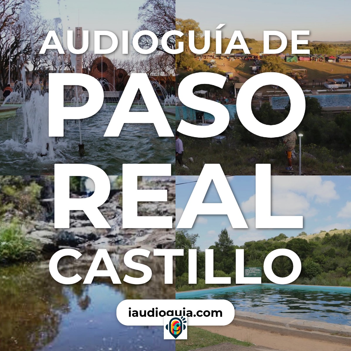 Audioguía de Paso Real Castillo