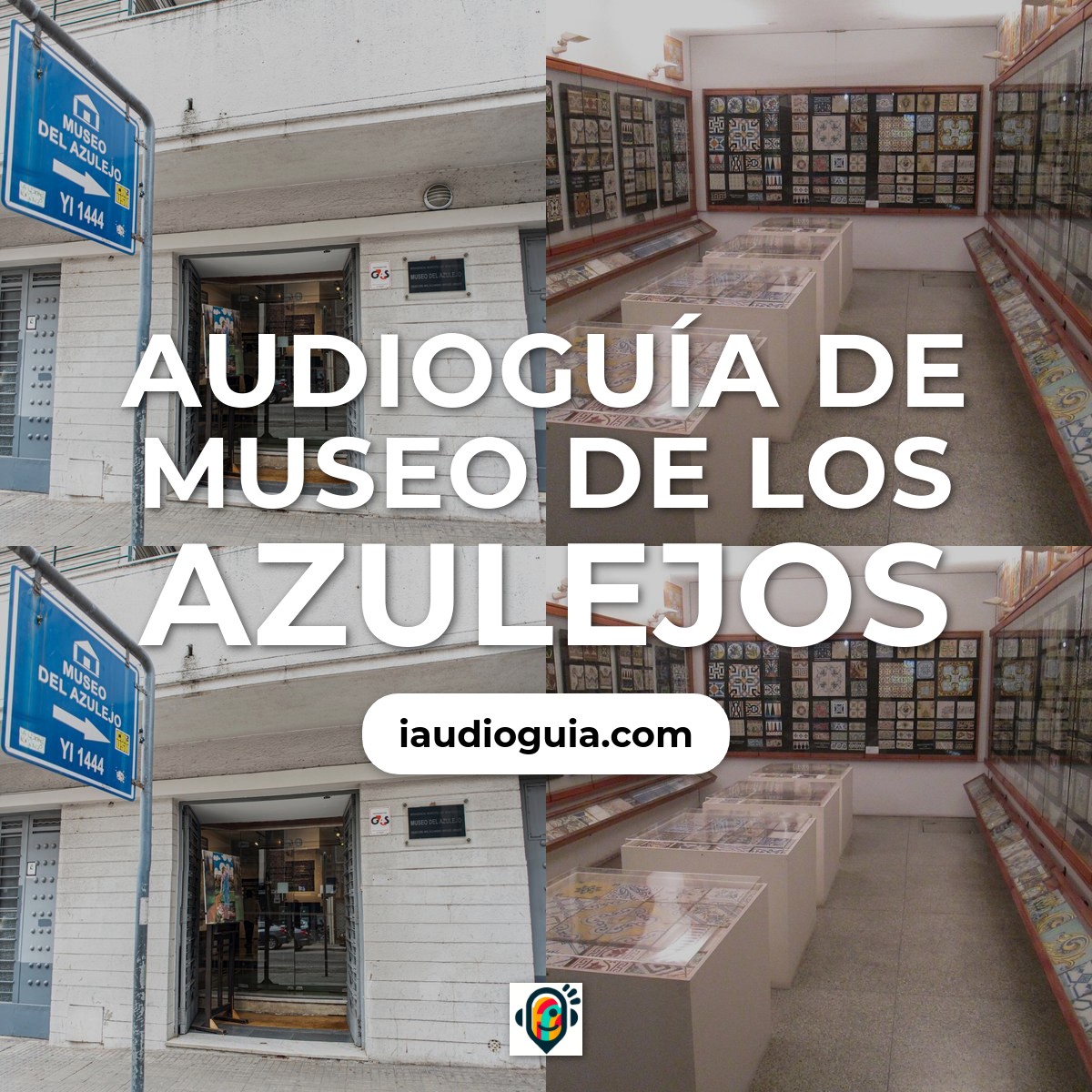 Audioguía de Museo Azulejos