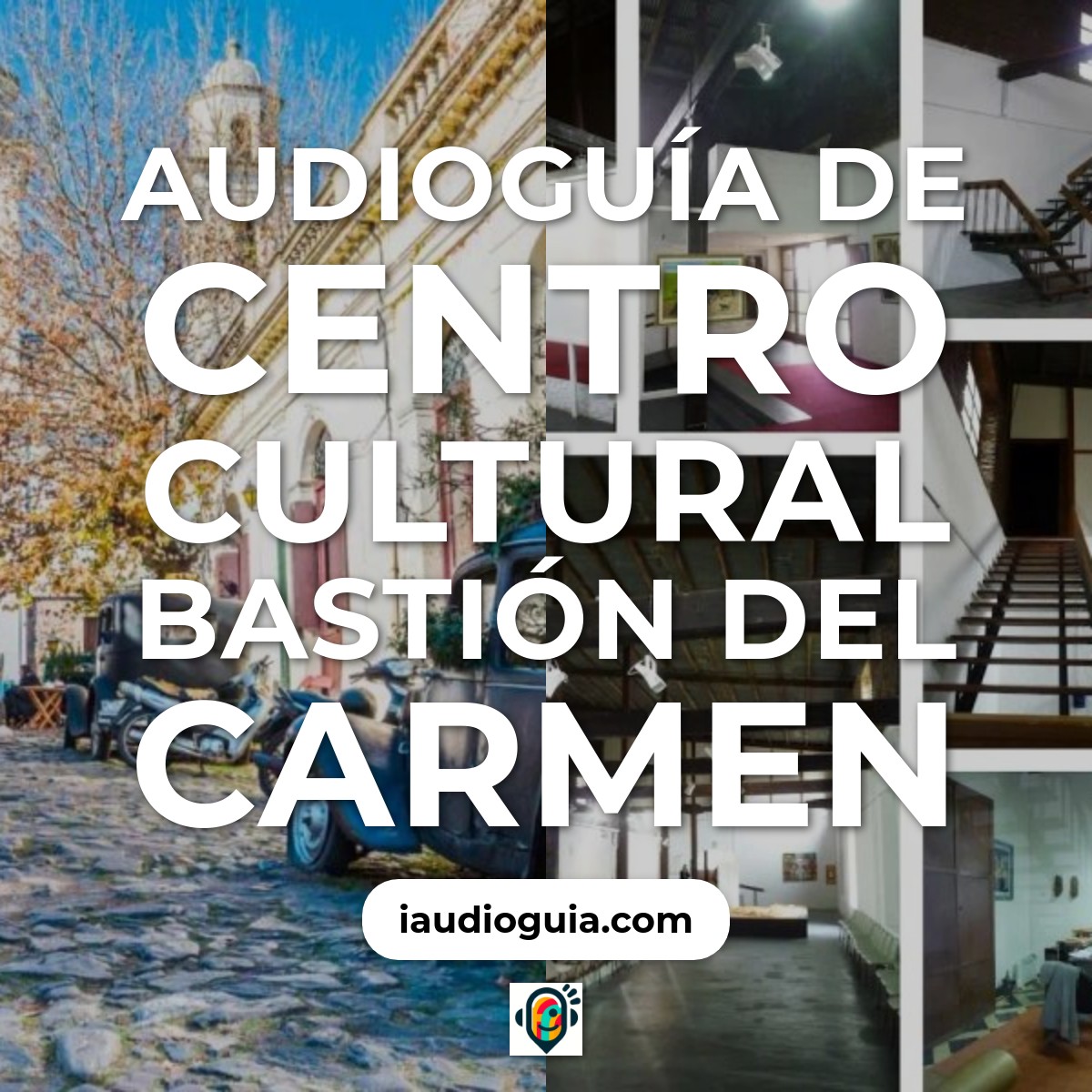 Audioguía de Centro Cultural Bastion Del Carmen