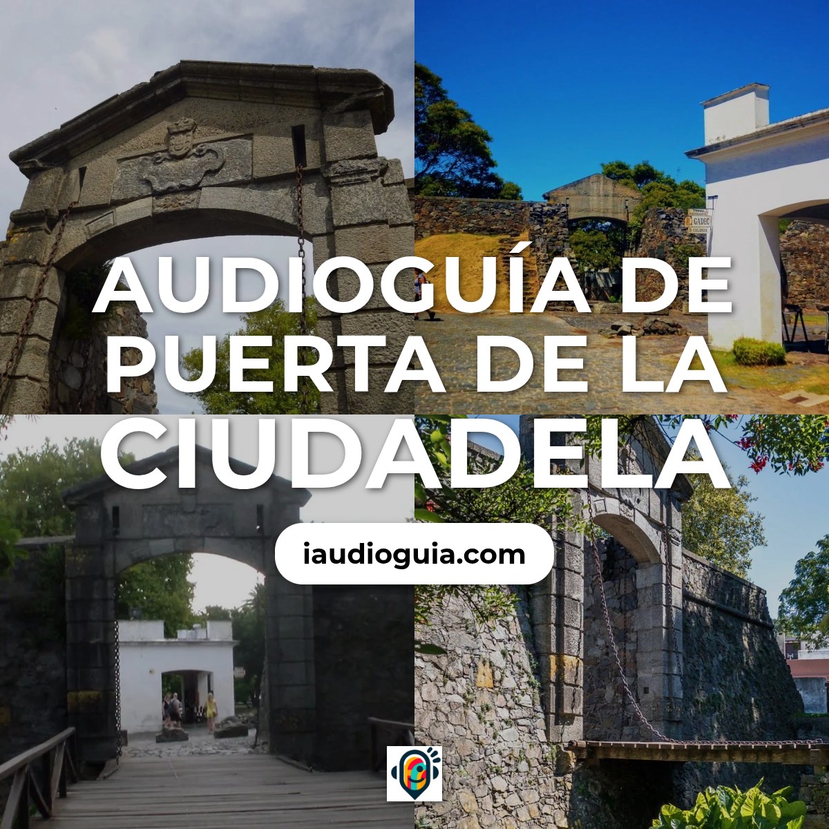 Audioguía de Puerta Ciudadela