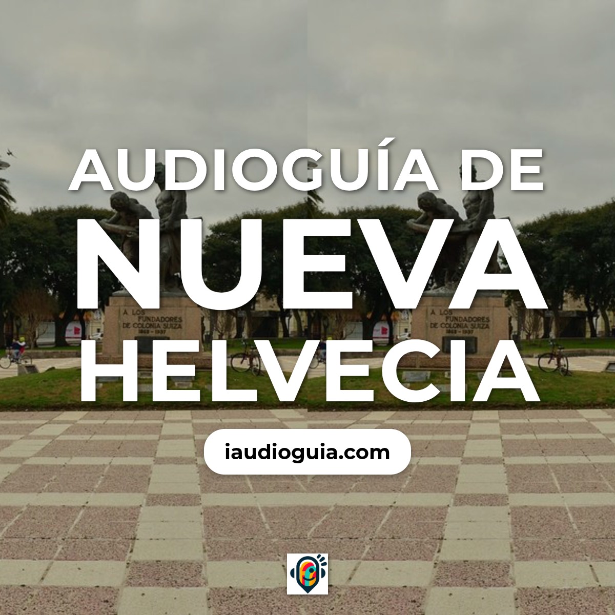 Audioguía de Nueva Helvecia