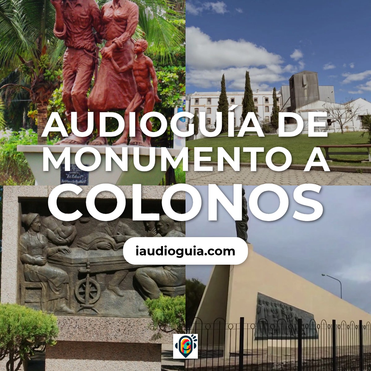 Audioguía de Monumento A Colonos