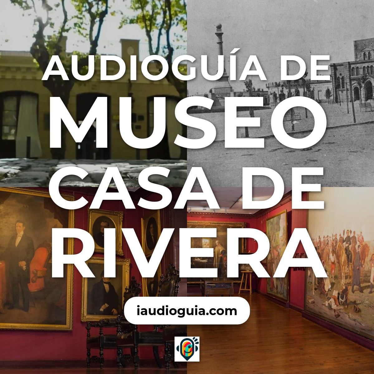 Audioguía de Museo Casa Rivera