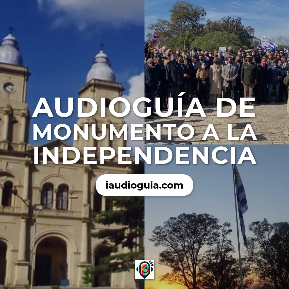 Audioguía de Monumento A Independencia