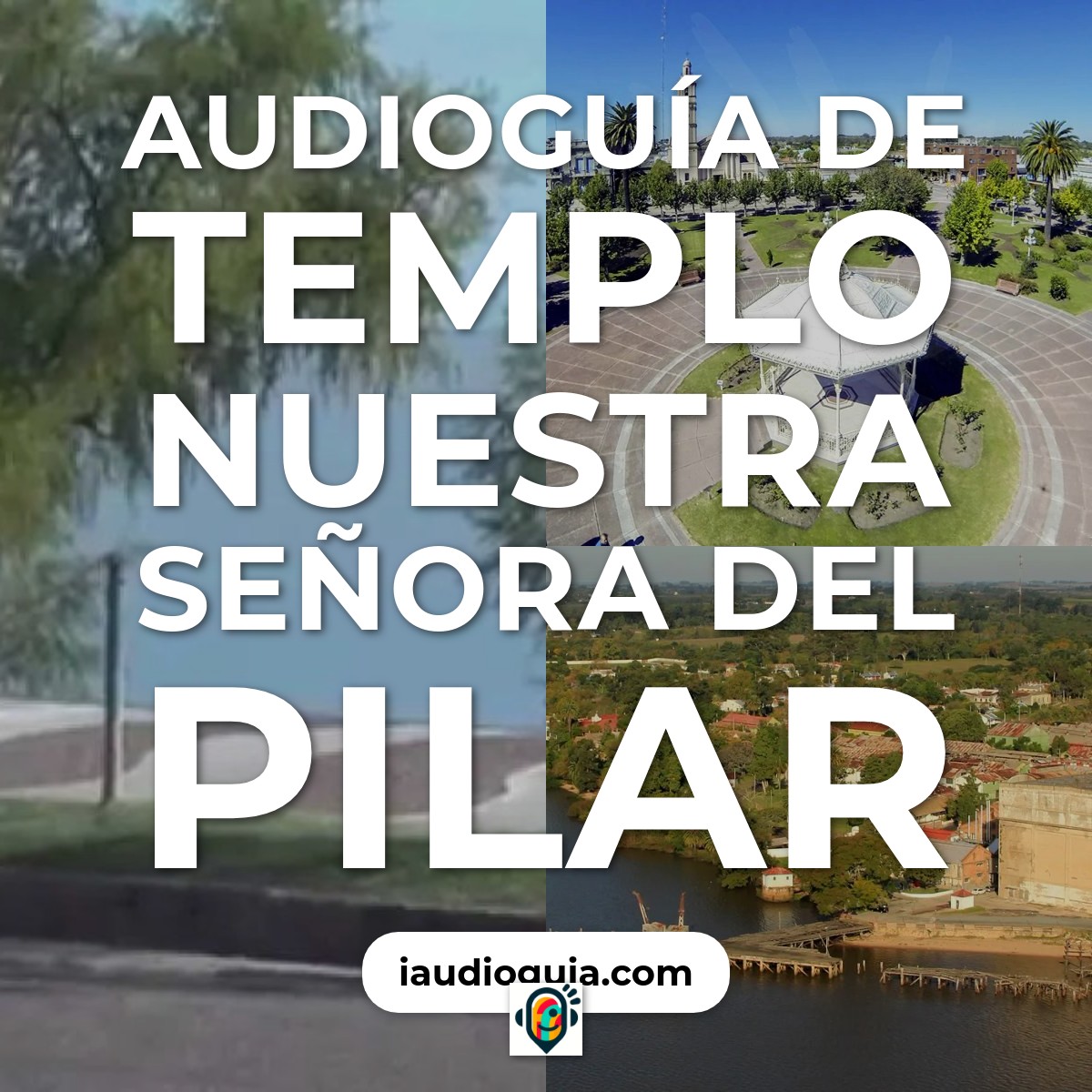 Audioguía de Templo Nuestra Senora Del Pilar