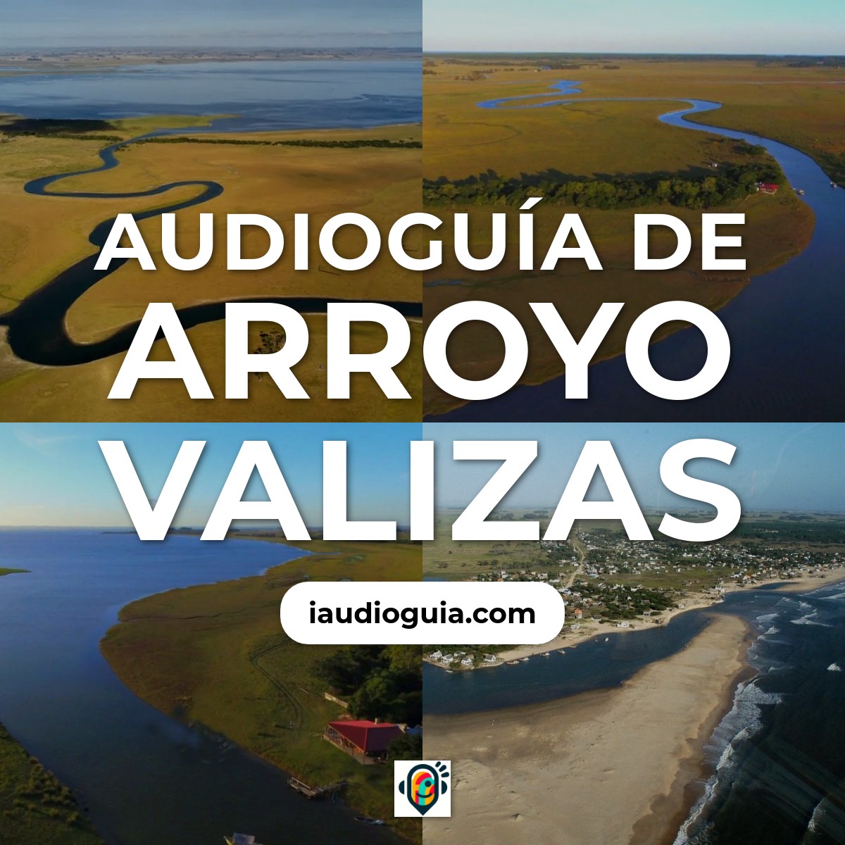 Audioguía de Arroyo Valizas