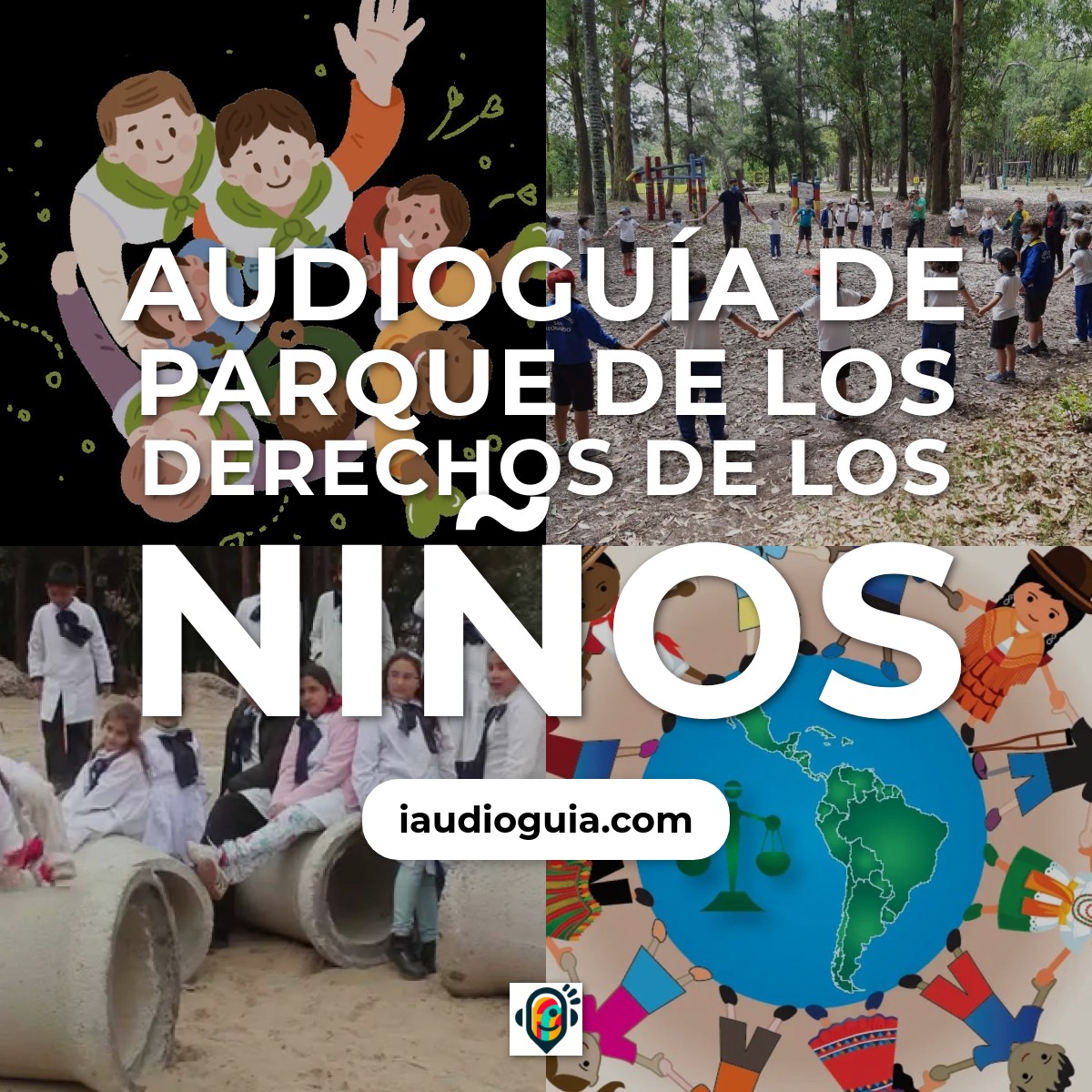 Audioguía de Parque Derechos Ninos