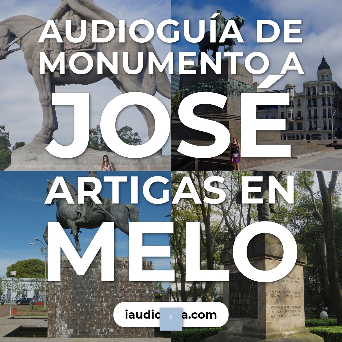 Audioguía de Monumento a José Artigas en Melo