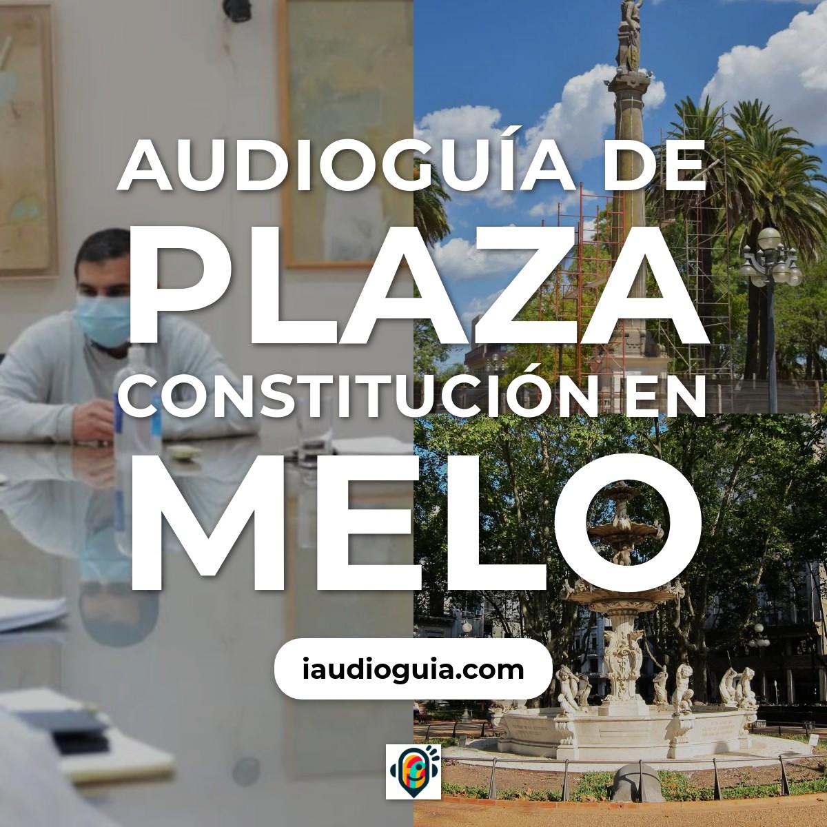 Audioguía de Plaza Constitución en Melo