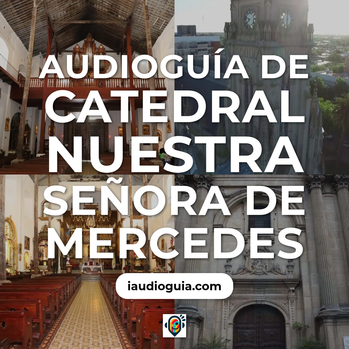 Audioguía de Catedral Nuestra Senora