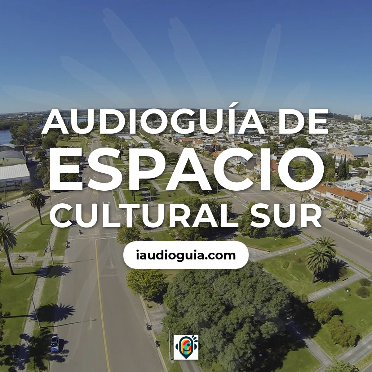Audioguía de Espacio Cultural Sur