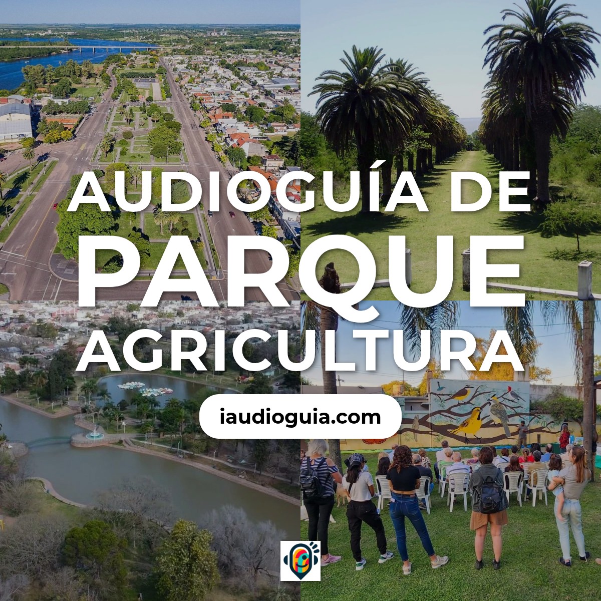 Audioguía de Parque Agricultura