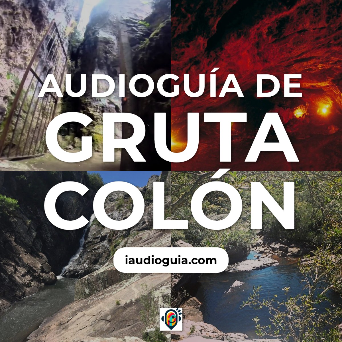 Audioguía de Gruta Colon