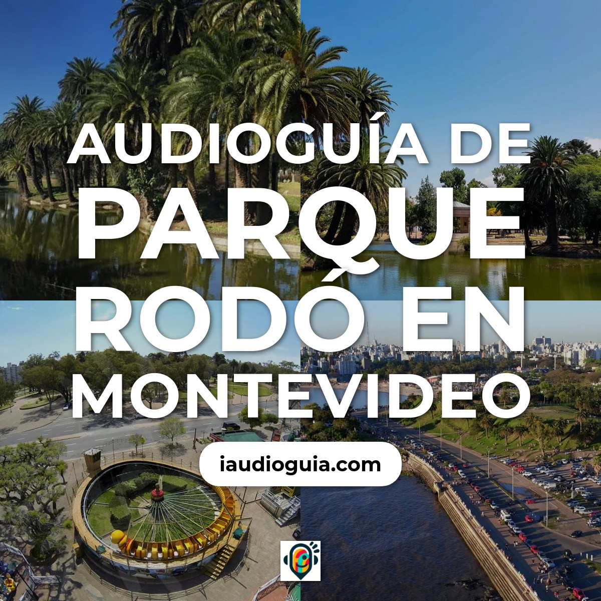 Audioguía de Parque Rodo