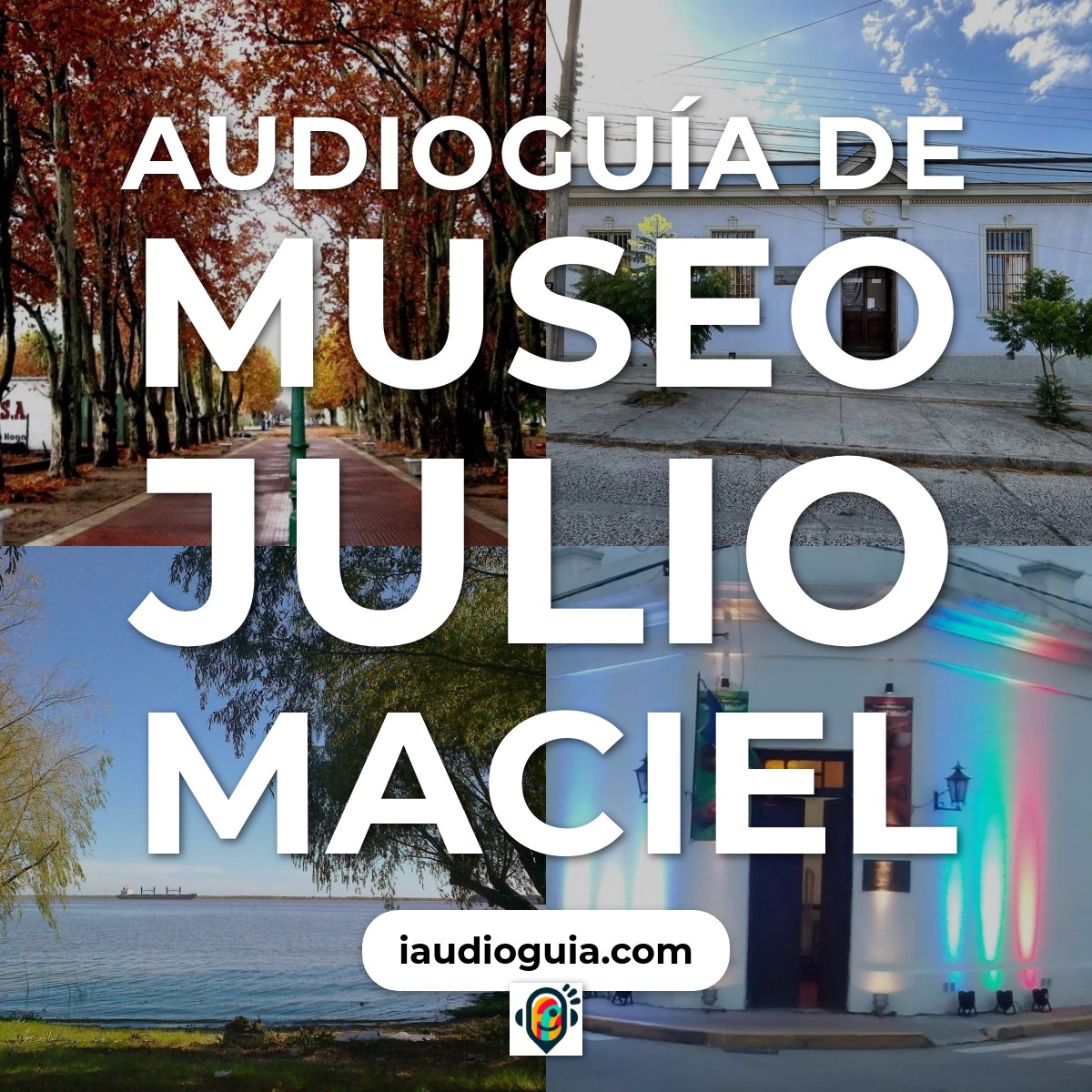 Audioguía de Museo Julio Maciel