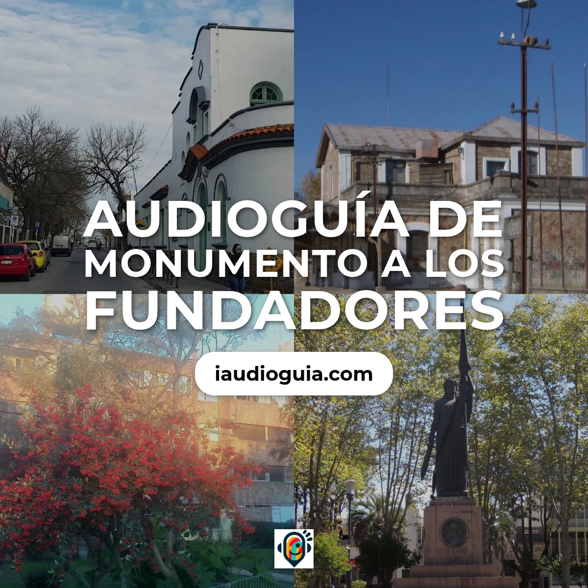 Audioguía de Monumento A Fundadores