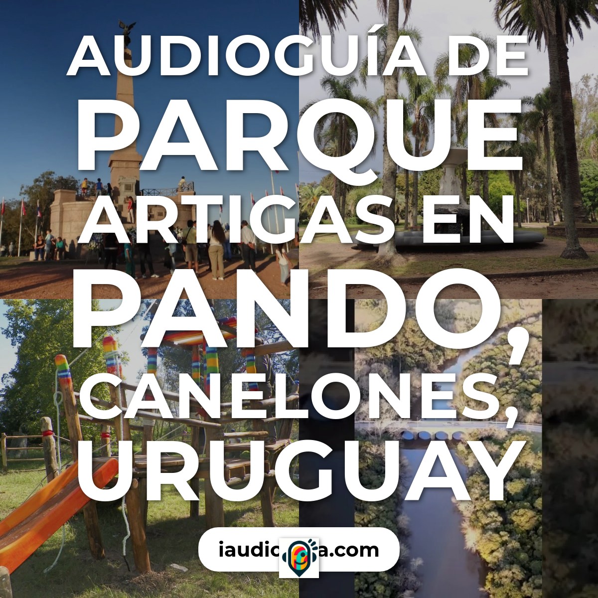 Audioguía de Parque Artigas
