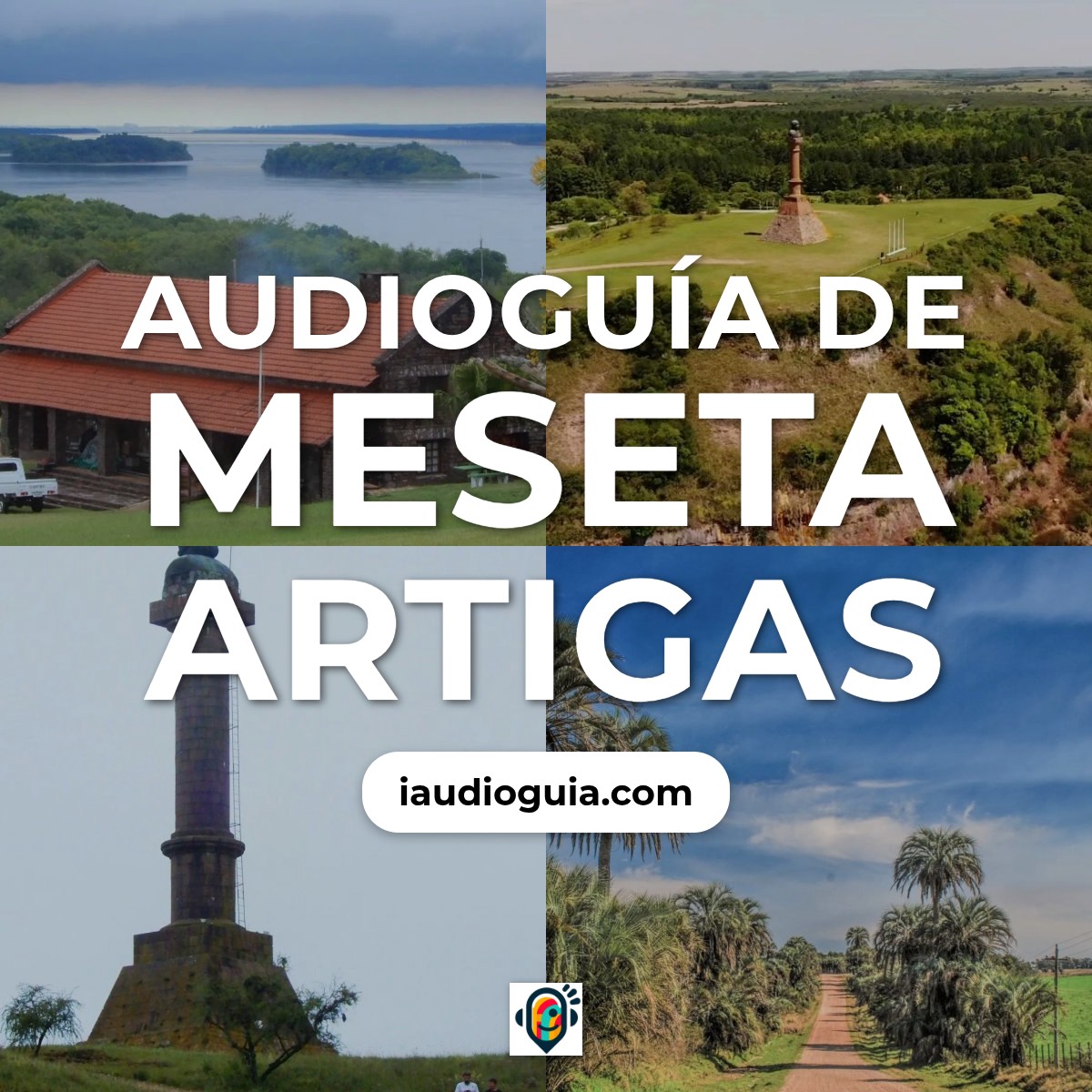 Audioguía de Meseta Artigas